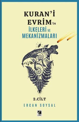 Kuran`i Evrim`in İlkeleri ve Mekanizmaları 2. Cilt - 1
