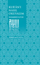 Kur’an’ı Nasıl Okuyalım - İşaret Yayınları
