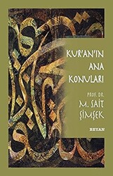 Kur’an’ın Ana Konuları - 1