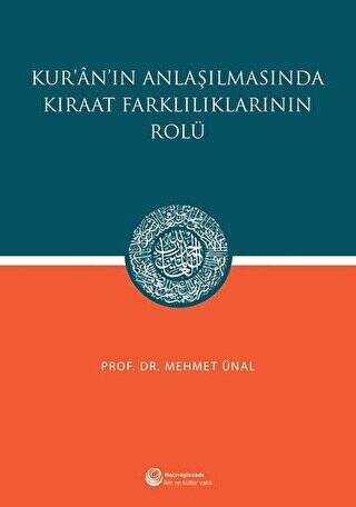 Kur`an`ın Anlaşılmasında Kıraat Farklılıklarının Rolü - 1