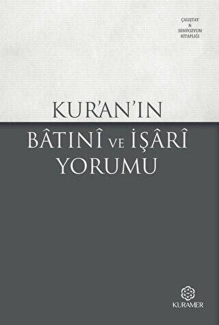 Kur’an’ın Batıni ve İşari Yorumu - 1