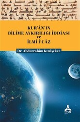 Kur`an`ın Bilime Aykırılığı İddiası ve İlmi İ`caz - 1