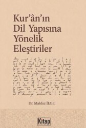 Kur`an`ın Dil Yapısına Yönelik Eleştiriler - Kitap Dünyası Yayınları