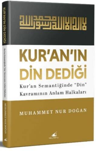 Kur’an’ın “Din” Dediği - 1