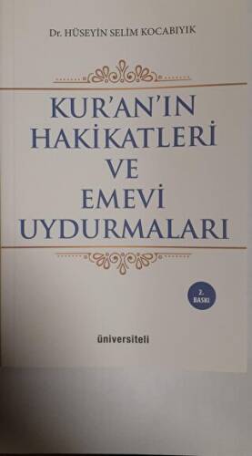 Kur’an’ın Hakikatleri ve Emevi Uydurmaları - 1