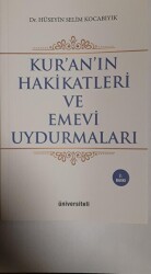 Kur’an’ın Hakikatleri ve Emevi Uydurmaları - Üniversiteli Kitabevi