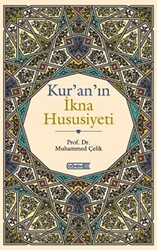 Kur`an’ın İkna Hususiyeti - 1