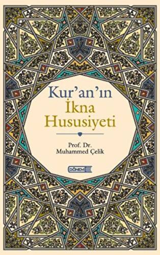 Kur`an’ın İkna Hususiyeti - 1