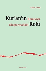 Kur’an’ın Kamuoyu Oluşturmadaki Rolü - 1