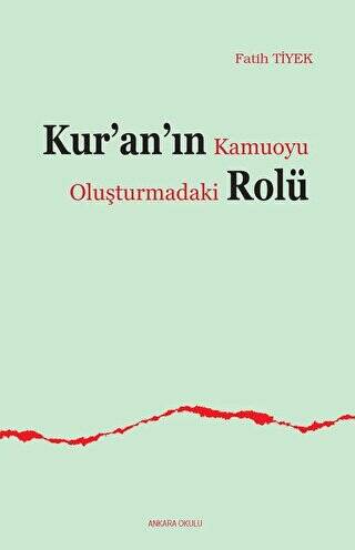 Kur’an’ın Kamuoyu Oluşturmadaki Rolü - 1