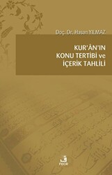 Kur`an`ın Konu Tertibi ve İçerik Tahlili - 1