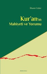 Kur’an’ın Mahiyeti ve Yorumu - 1