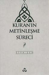 Kur’an’ın Metinleşme Süreci - 1