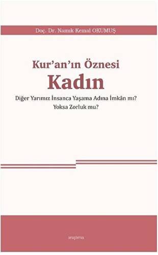 Kur’an’ın Öznesi Kadın - 1