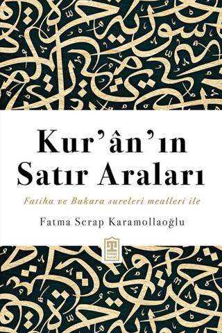 Kur’an’ın Satır Araları - 1