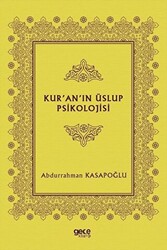 Kur’an’ın Üslup Psikolojisi - 1