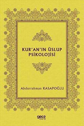 Kur’an’ın Üslup Psikolojisi - 1