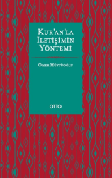 Kur’an’la İletişimin Yöntemi - Otto Yayınları