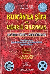 Kur`an`la Şifa ve Mührü Süleyman - Esma Yayınları
