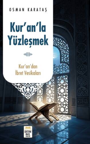 Kur’an’la Yüzleşmek - 1