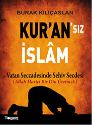 Kur`an`sız İslam - 1