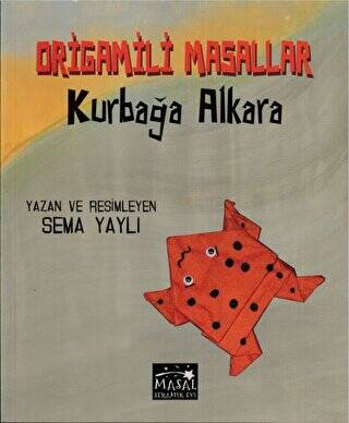 Kurbağa Alkara Origamili Masallar - 1