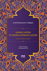 Kurbu`l-Hitab Fi Tefsiri Fatihati`l-Kitab - 1