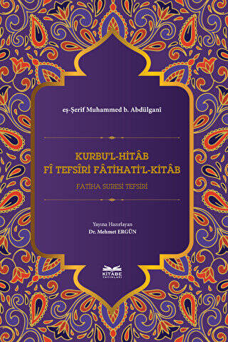 Kurbu`l-Hitab Fi Tefsiri Fatihati`l-Kitab - 1