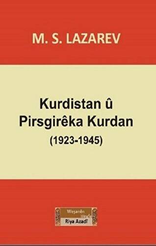 Kurdistan u Pirsgireka Kurdan 1923-1945 - 1