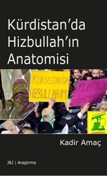 Kürdistan`da Hizbullah`ın Anatomisi - 1