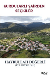 Kurdularlı Şairden Seçkiler - Gece Kitaplığı