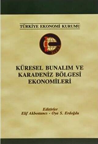 Küresel Bunalım ve Karadeniz Bölgesi Ekonomileri - 1