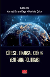 Küresel Finansal Kriz ve Yeni Para Politikası - Nobel Bilimsel Eserler