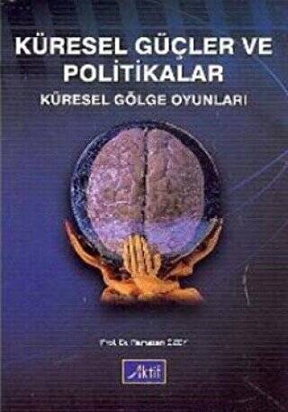 Küresel Güçler ve Politikalar - 1