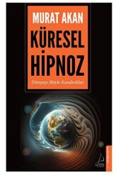 Küresel Hipnoz - 1