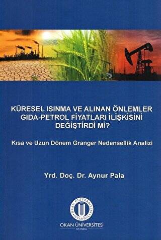 Küresel Isınma ve Alınan Önlemler Gıda - Petrol Fiyatları İlişkisini Değiştirdi mi? - 1