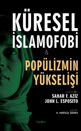 Küresel İslamofobi ve Popülizmin Yükselişi - 1