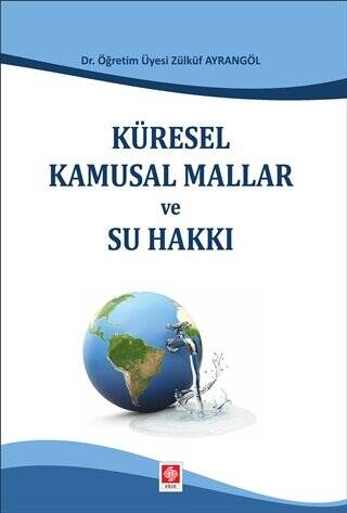 Küresel Kamusal Mallar ve Su Hakkı - 1