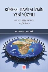 Küresel Kapitalizmin Yeni Yüzyılı - Ekin Basım Yayın