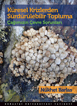 Küresel Krizlerden Sürdürülebilir Topluma - 1