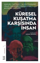 Küresel Kuşatma Karşısında İnsan - 1