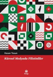 Küresel Medyada Filistinliler - AA Kitap