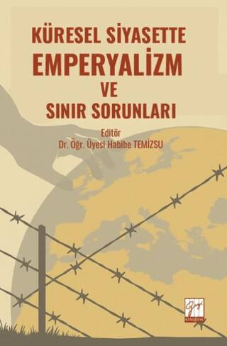 Küresel Siyasette Emperyalizm Ve Sınır Sorunları - 1
