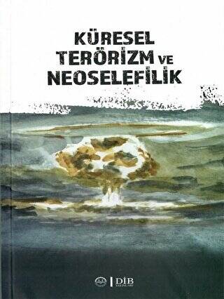 Küresel Terörizm ve Neoselefilik - 1