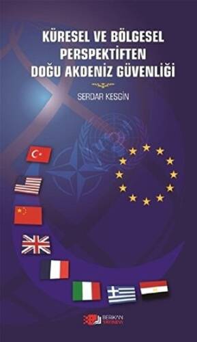 Küresel ve Bölgesel Perspektiften Doğu Akdeniz Güvenliği - 1