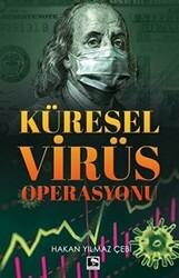 Küresel Virüs Operasyonu - 1