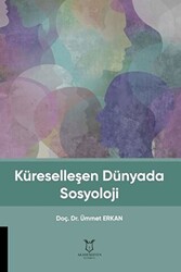 Küreselleşen Dünyada Sosyoloji - 1