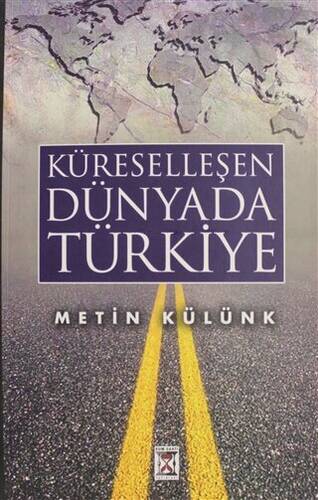 Küreselleşen Dünyada Türkiye - 1