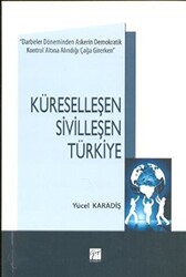 Küreselleşen Sivilleşen Türkiye - 1