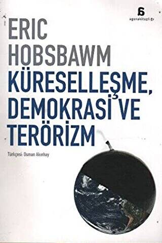 Küreselleşme, Demokrasi ve Terörizm - 1